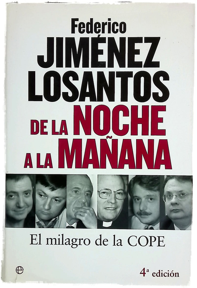 De la noche a la mañana el milagro de la COPE