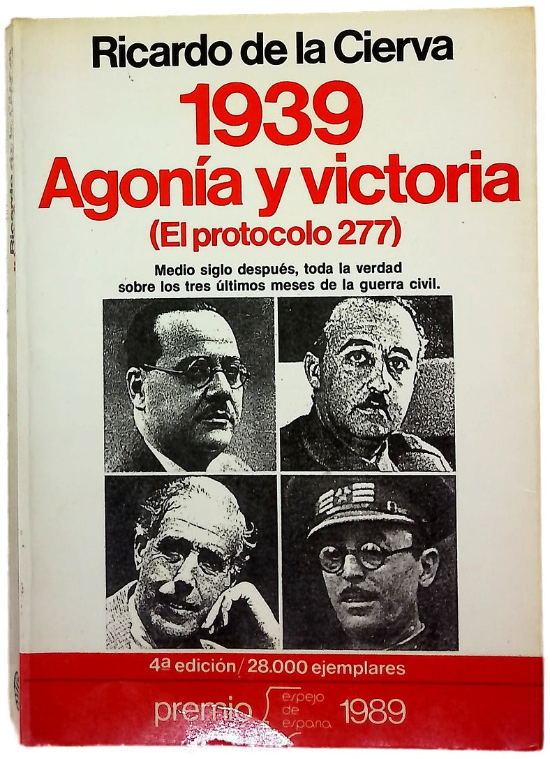 1939, agonía y victoria (el protocolo 277)