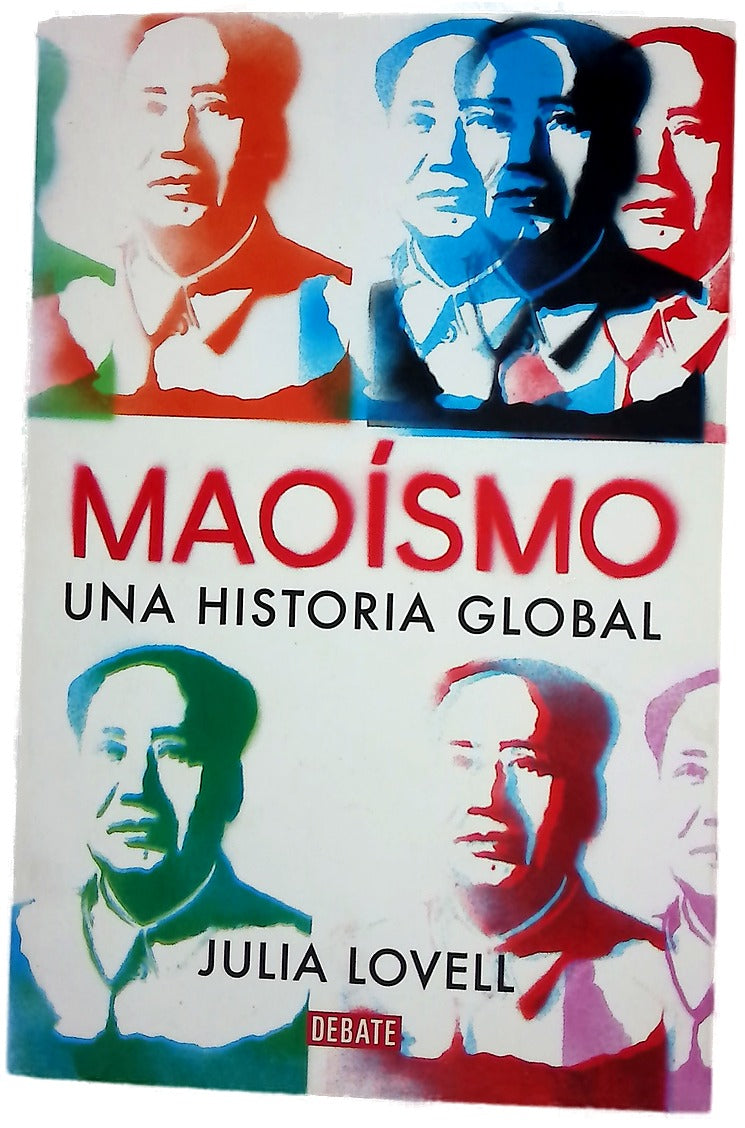 Maoísmo : una historia global