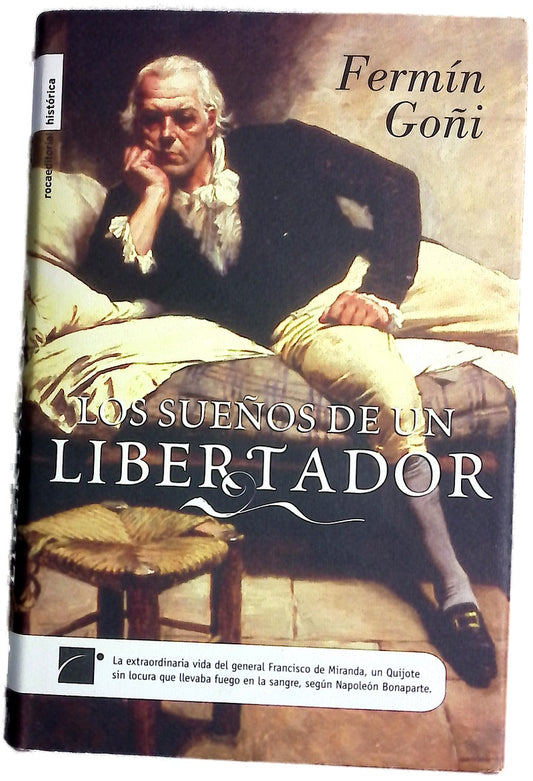 Los sueños de un libertador