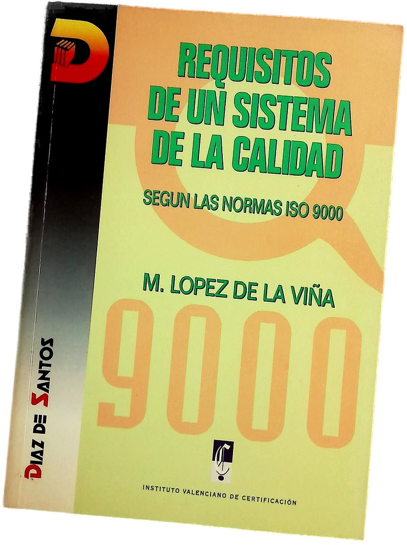 Requisitos de un sistema de calidad según las normas ISO 9000