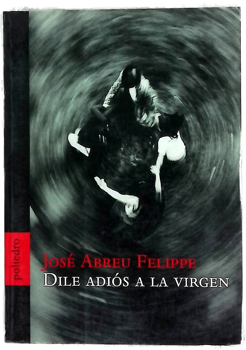 Dile adiós a la Virgen