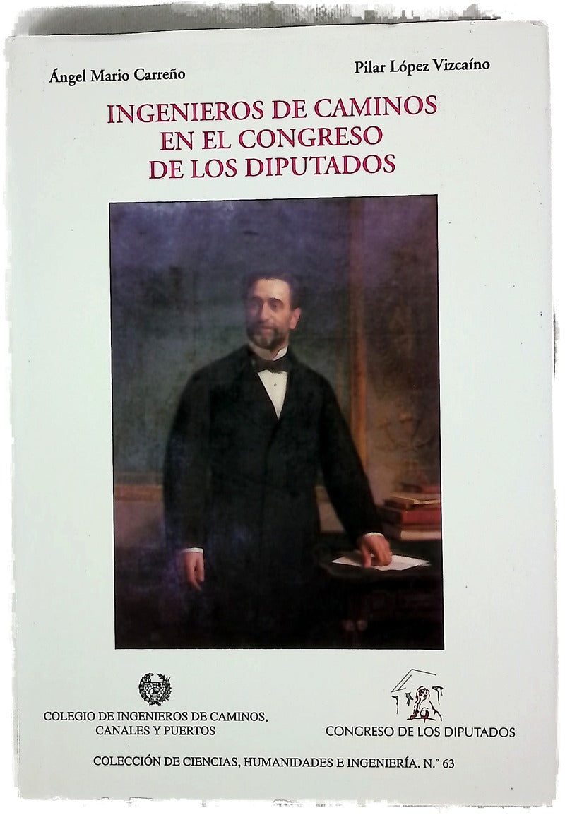 Ingenieros de caminos en el Congreso de los Diputados