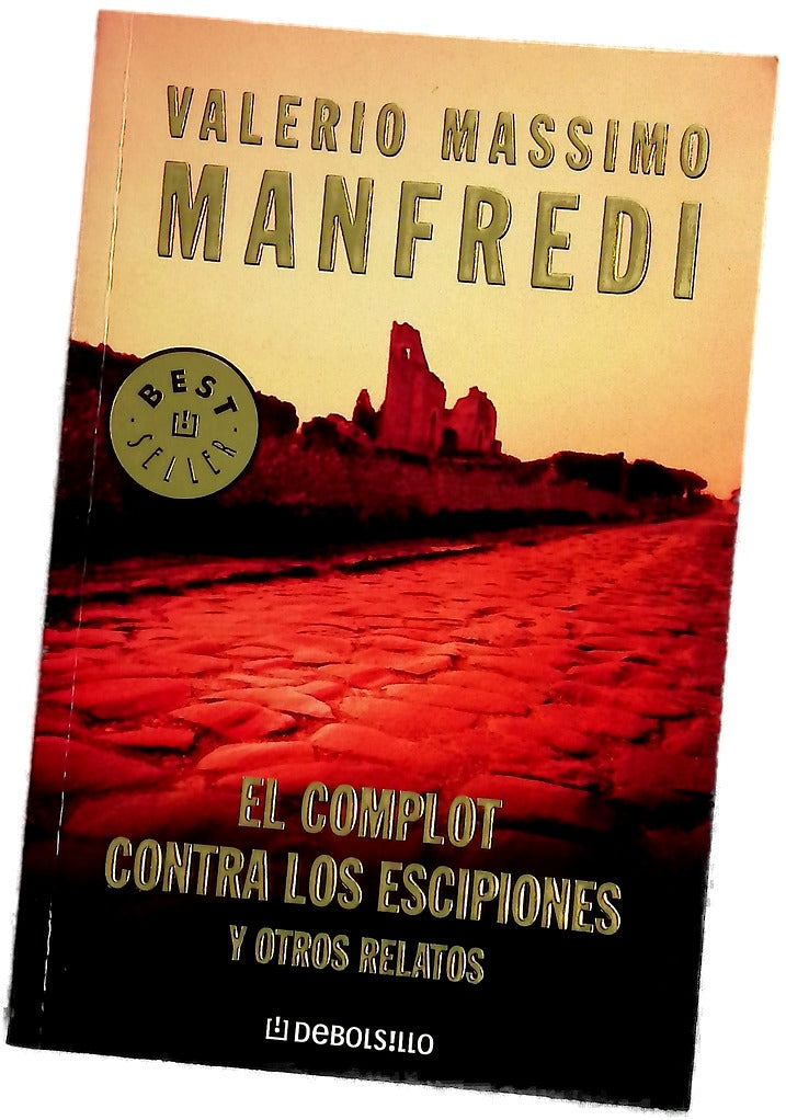 El complot contra los Escipiones y otros relatos