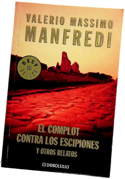 El complot contra los Escipiones y otros relatos