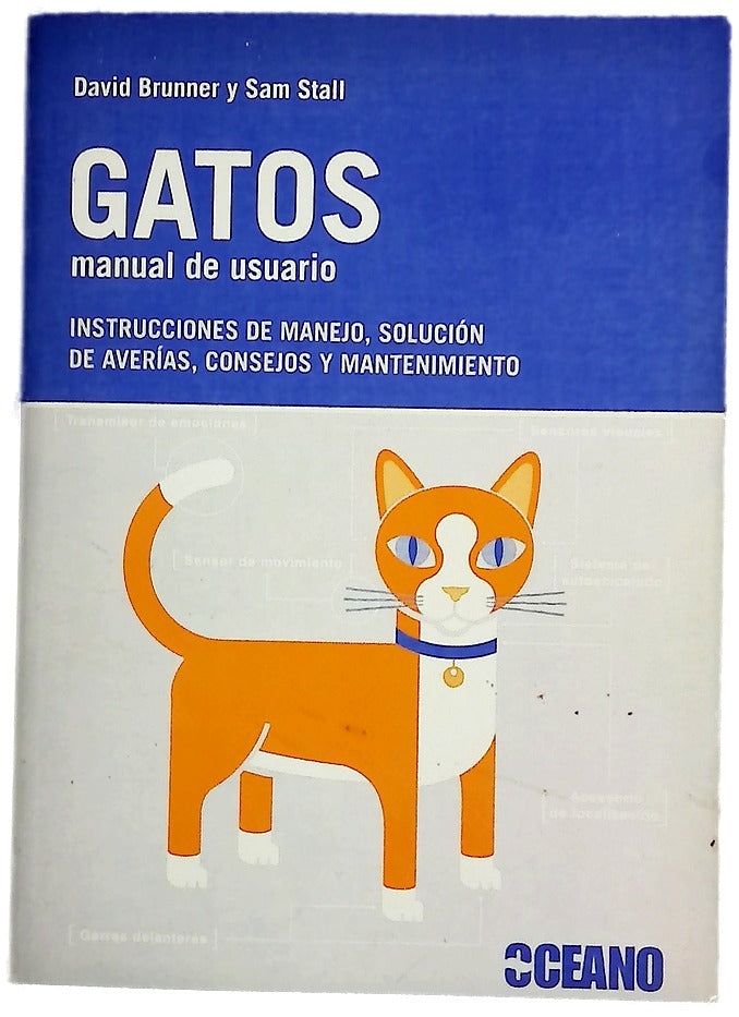 Gatos manual de usuario : instrucciones de manejo, solución de averías, consejos y mantenimiento