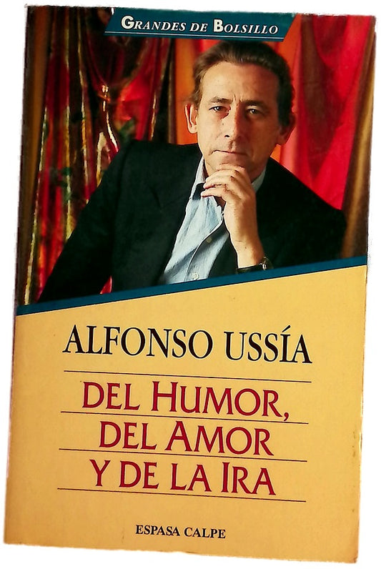 Del humor, del amor y de la ira