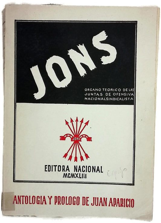 JONS órgano teórico de las Juntas de Ofensiva Nacional-Sindicalista