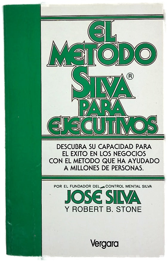 EL METODO SILVA PARA EJECUTIVOS