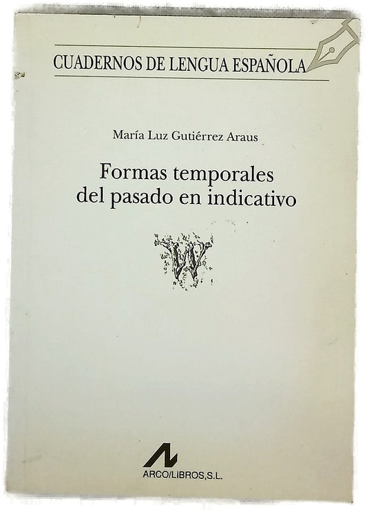 Formas temporales del pasado en indicativo