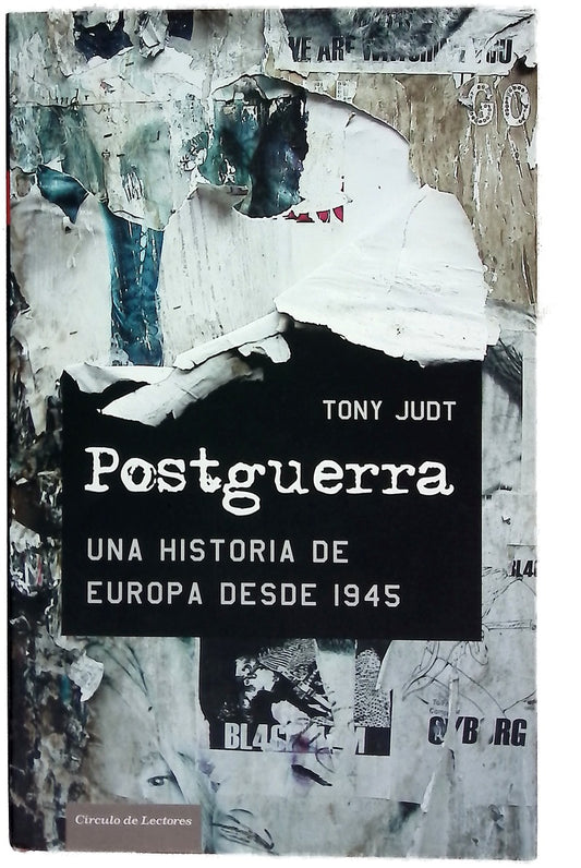 Postguerra una historia de Europa desde 1945