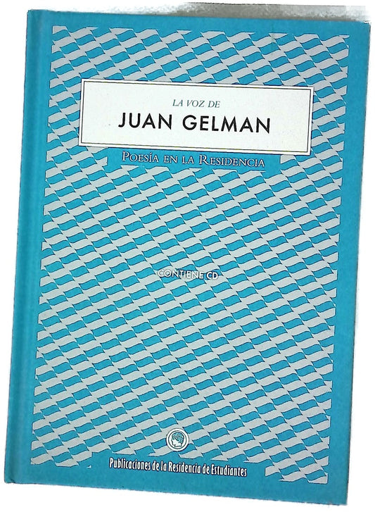 La voz de Juan Gelman