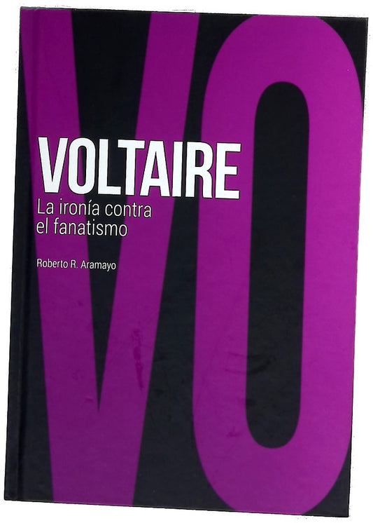 Voltaire : la ironía contra el fanatismo