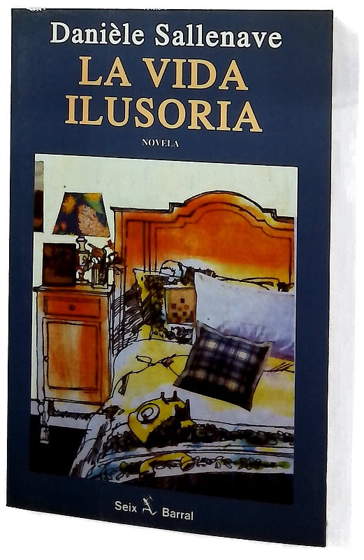 La vida ilusoria