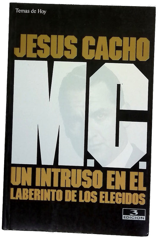 M.C. un intruso en el laberinto de los elegidos