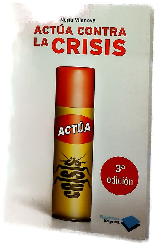 Actúa contra la crisis