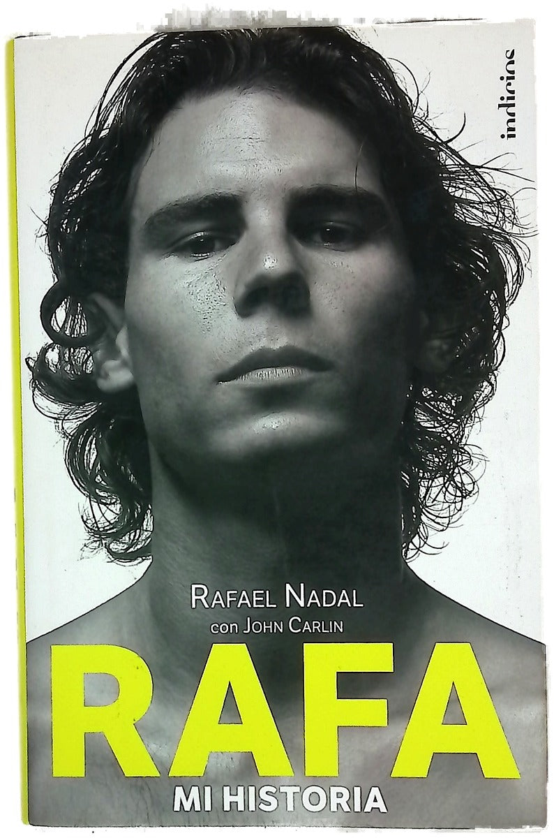 Rafa : mi historia