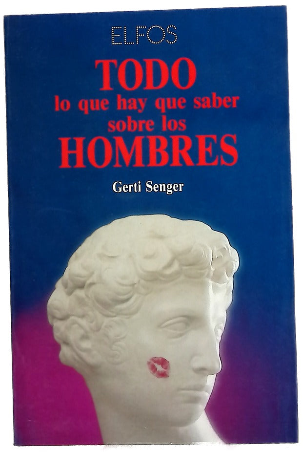 Todo lo que hay que saber sobre los hombres