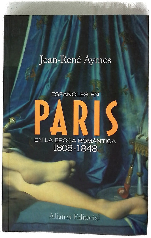 Españoles en París en la época romántica, 1808-1848