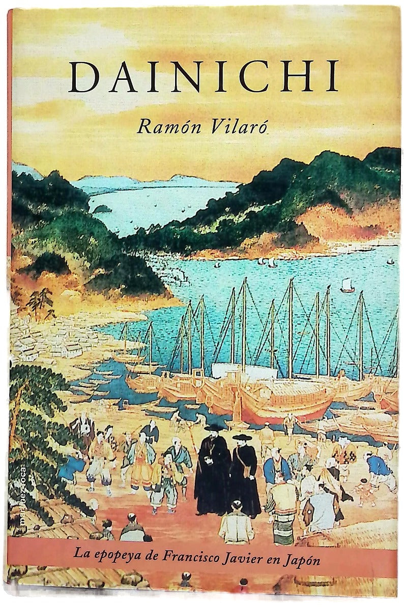 Dainichi epopeya de Francisco Javier en Japón