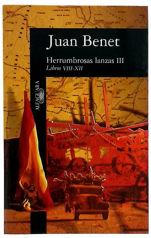 Herrumbrosas lanzas III. Libros VIII-XII