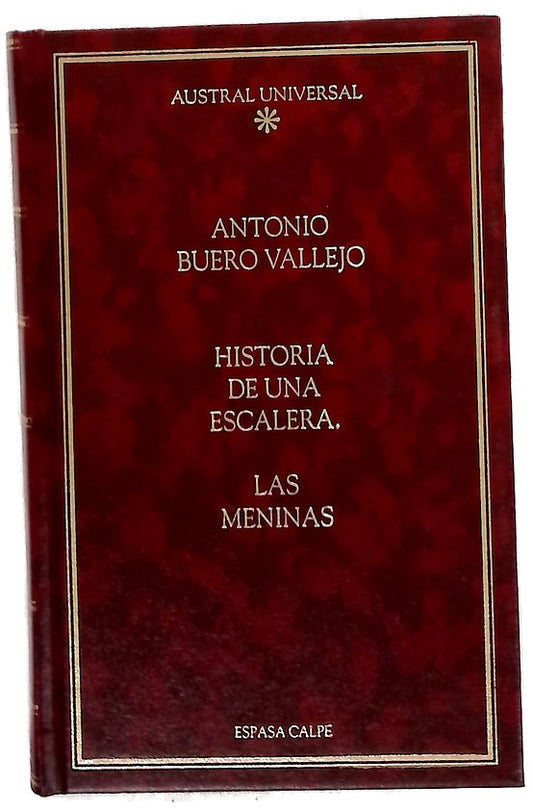 Historia de una escalera ; Las meninas