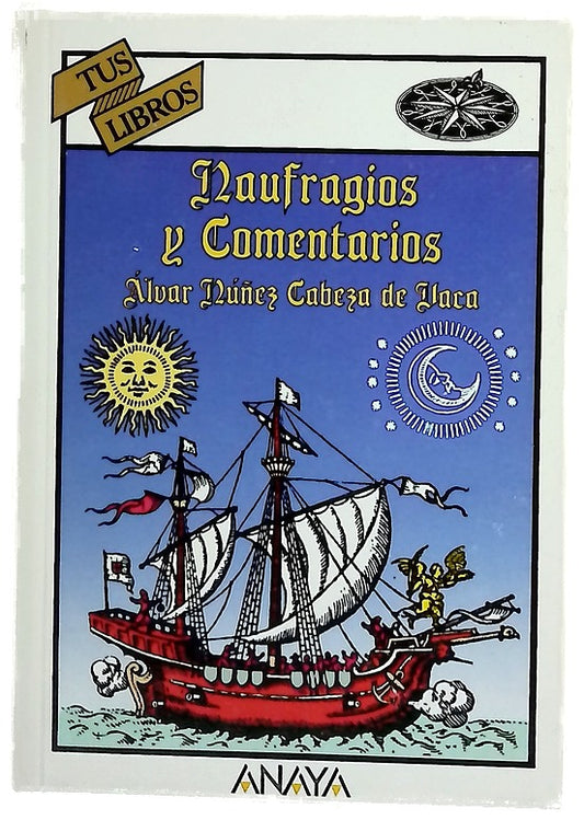 Naufragios y Comentarios