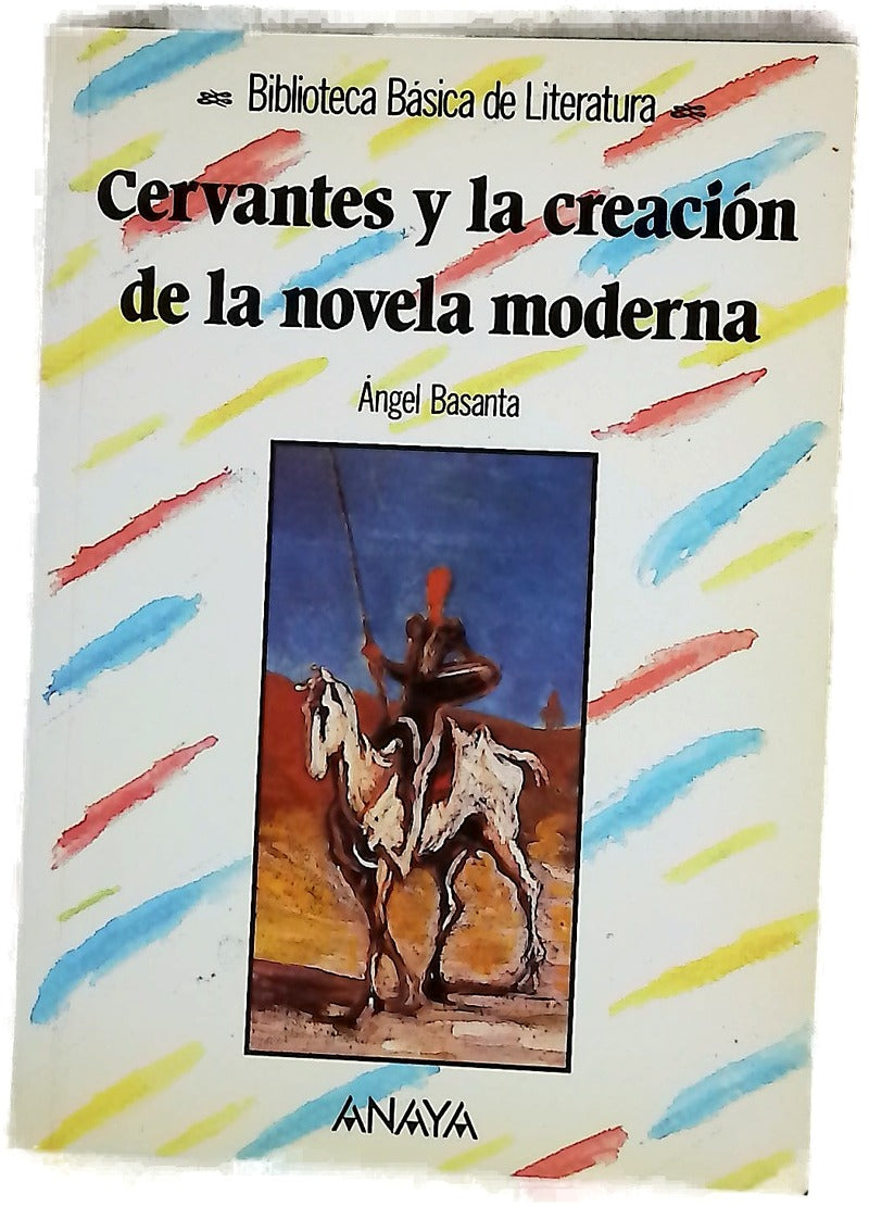 Cervantes y la creación de la novela moderna