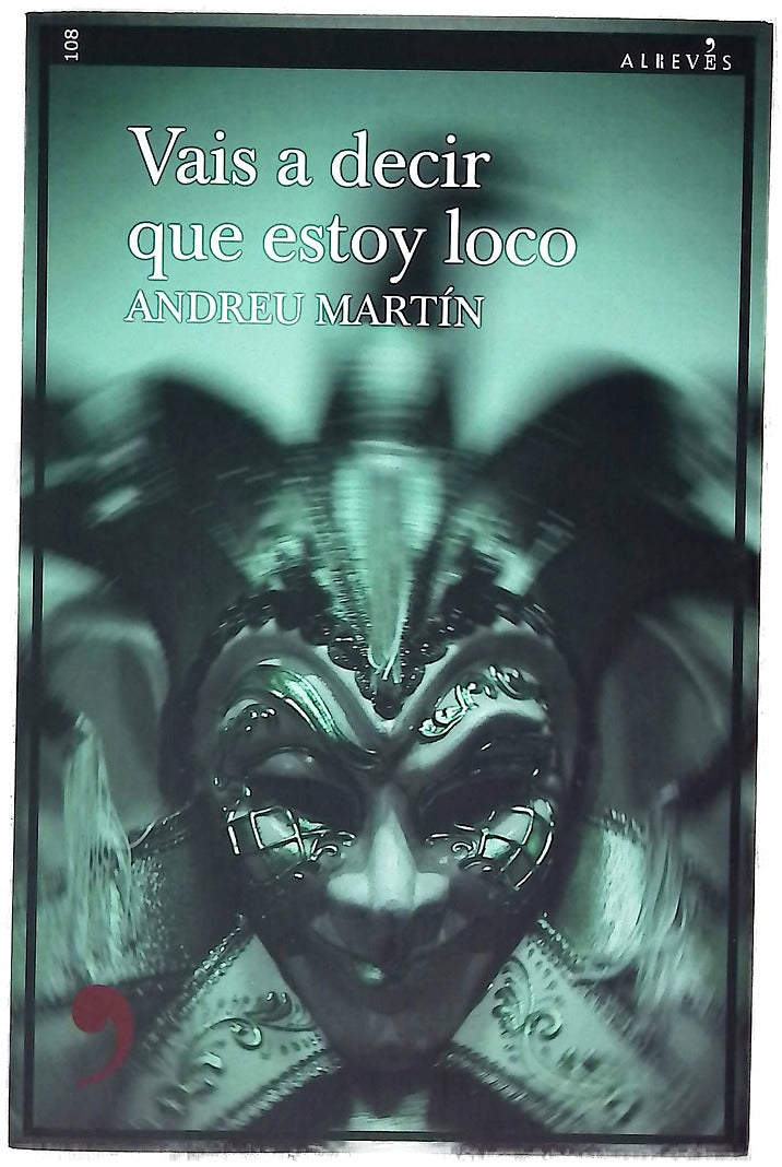 Váis a decir que estoy loco