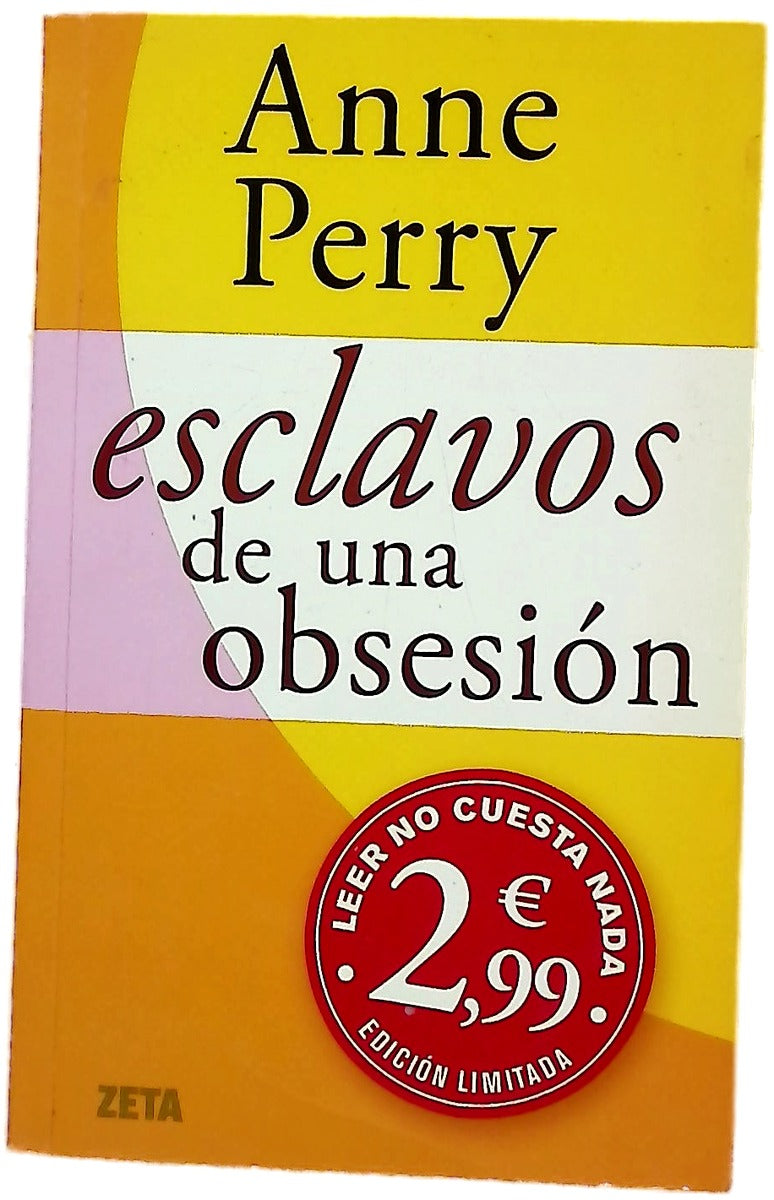 Esclavos de una obsesión