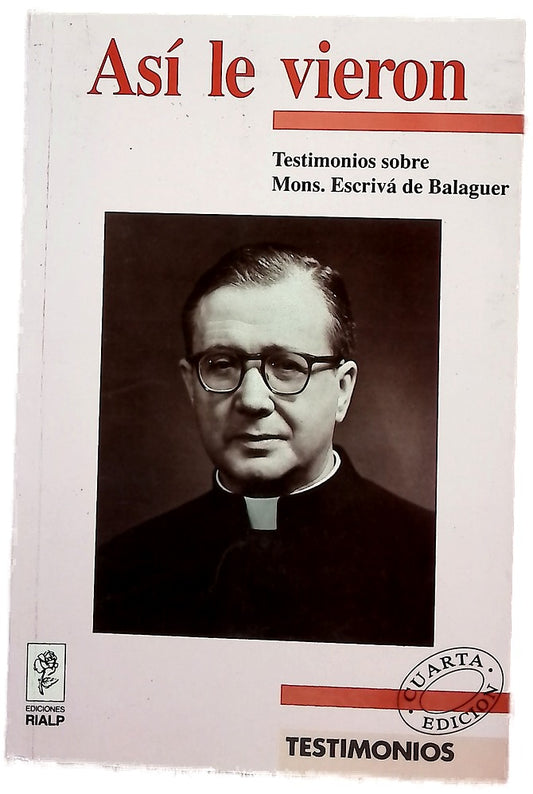 Así le vieron testimonios sobre Monseñor Escrivá de Balaguer
