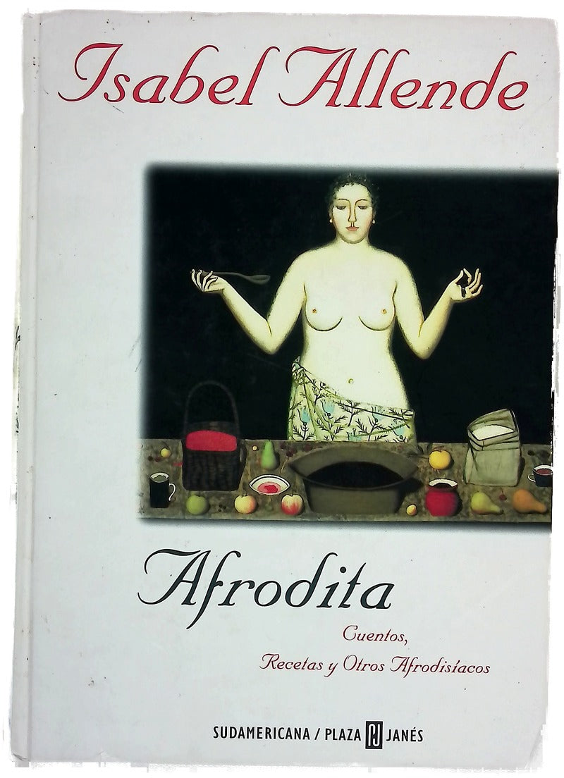 Afrodita cuentos, recetas y otros afrodisíacos