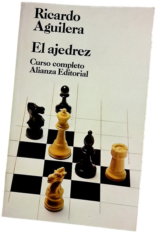 El Ajedrez : curso completo
