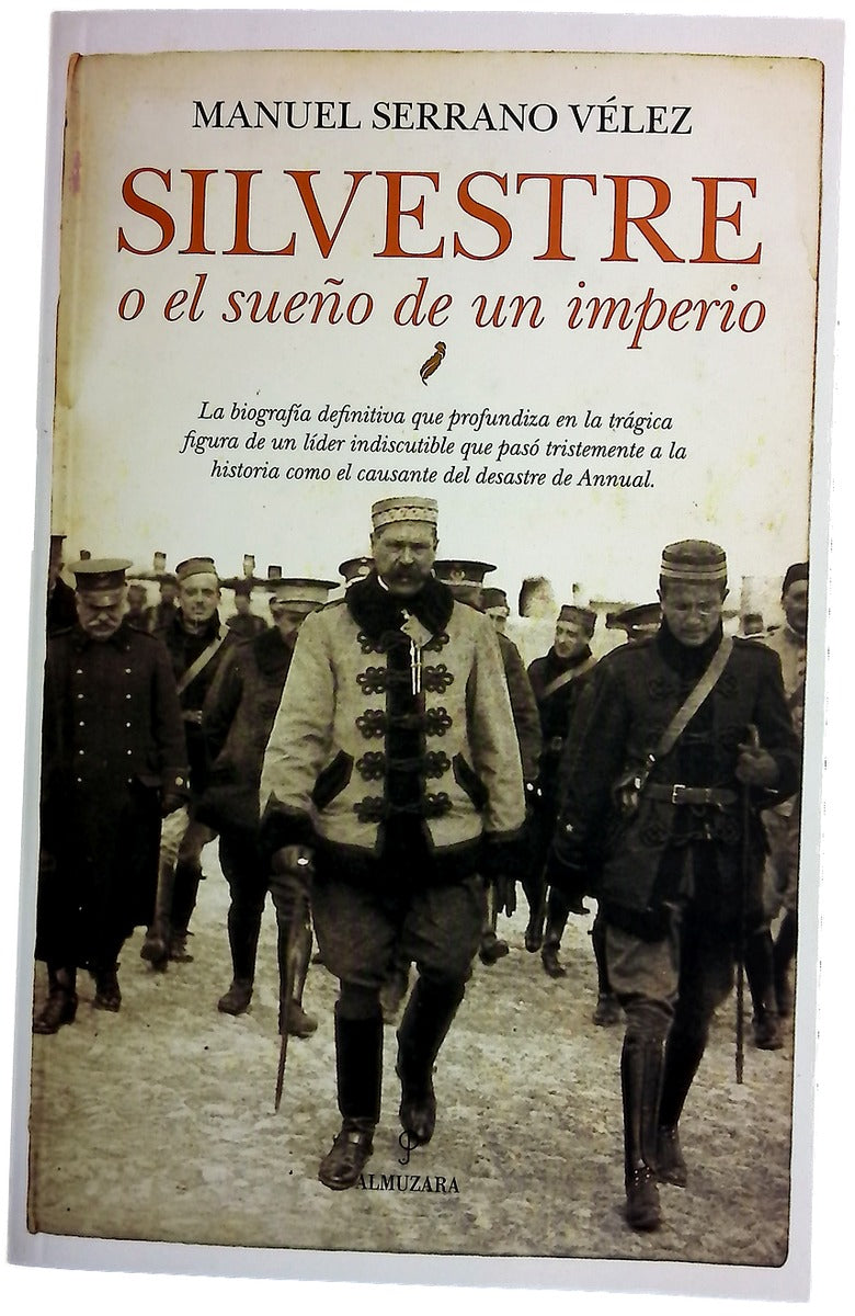 Silvestre o el sueño de un imperio