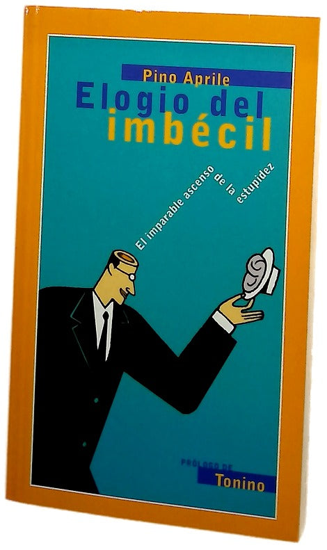 Elogio del imbécil