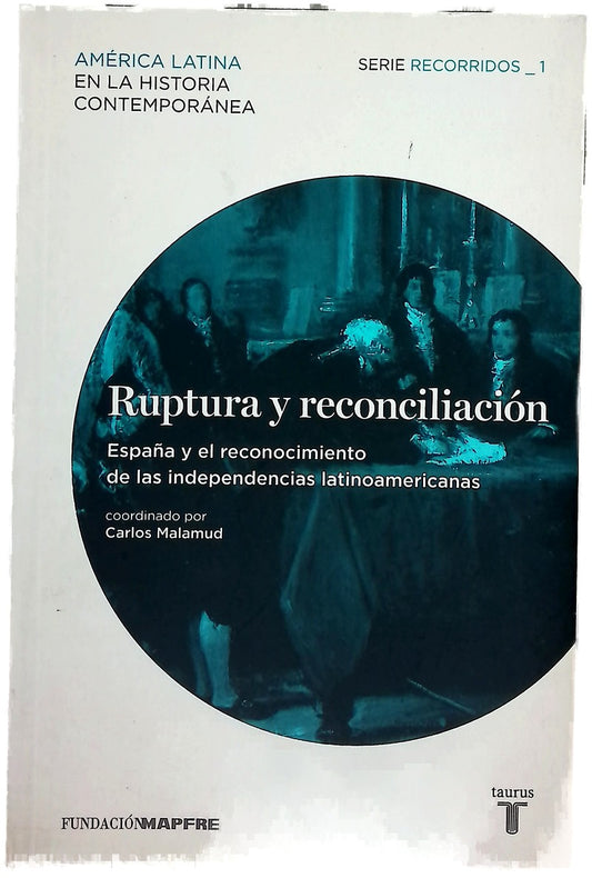 Ruptura y reconciliación