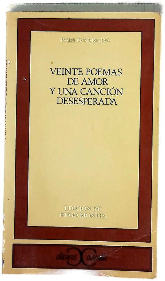 Veinte poemas de amor y una canción desesperada