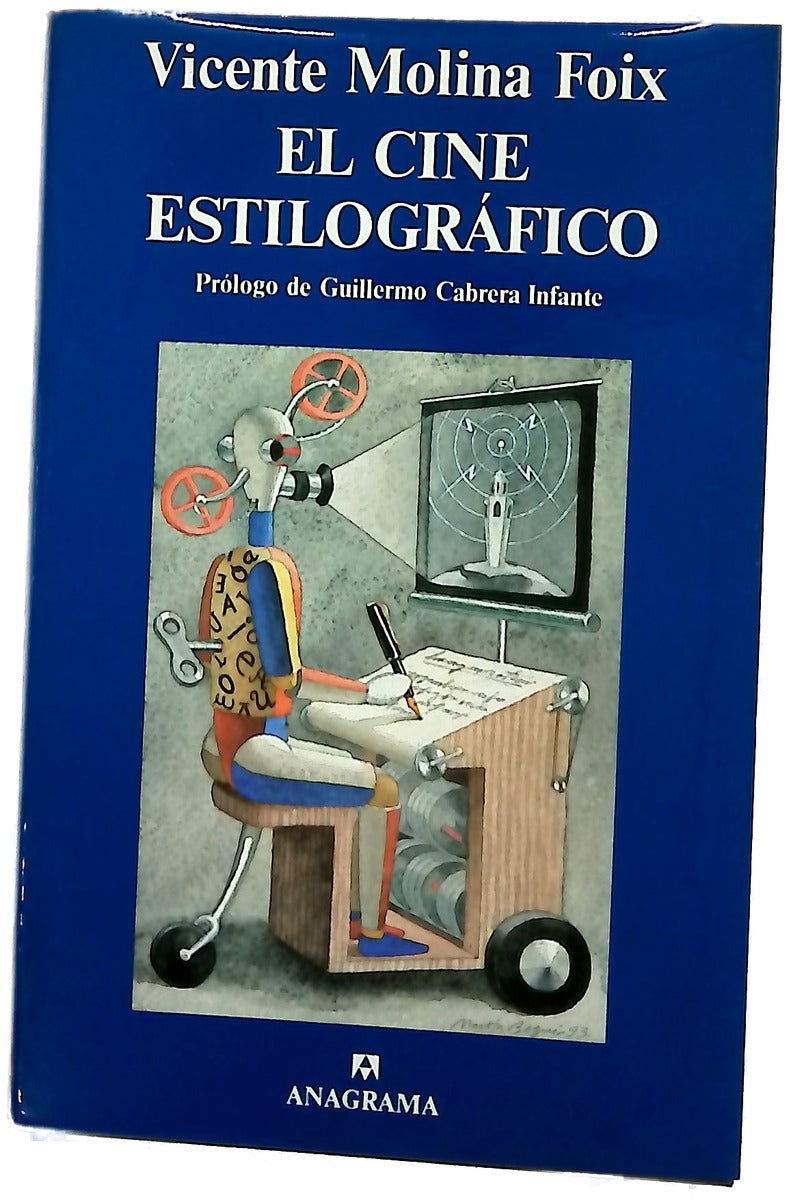 El cine estilográfico crítica reunida 1981-1993