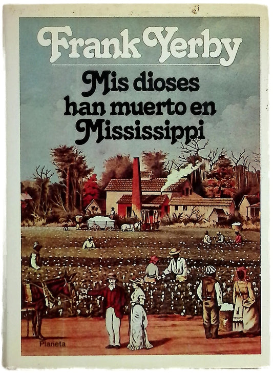 Mis dioses han muerto en Mississippi