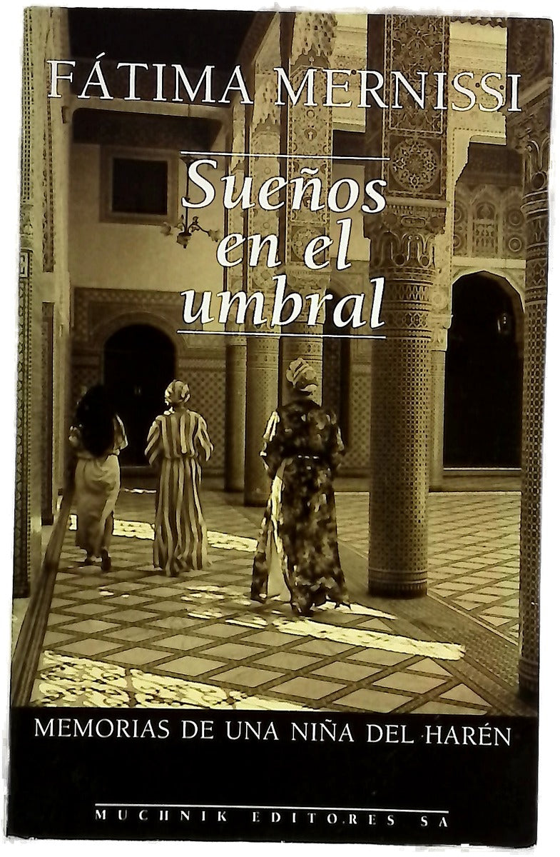 Sueños en el umbral memorias de una niña del harén