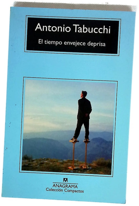 El tiempo envejece deprisa nueve historias