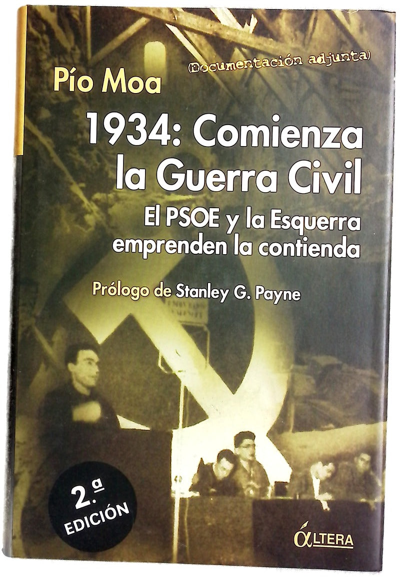 1934: comienza la Guerra Civil el PSOE y la Esquerra emprenden la contienda