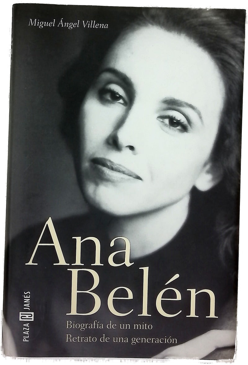 Ana Belén biografía de un mito : retrato de una generación