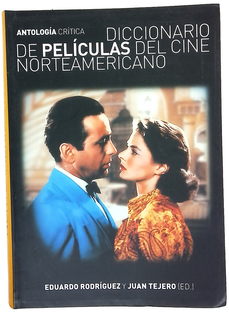Diccionario de películas del cine norteamericano antología crítica
