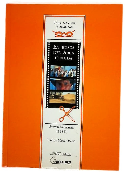En busca del arca perdida Steven Spielberg (1981)