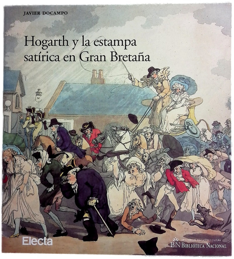 Hogarth y la estampa satírica en Gran Bretaña