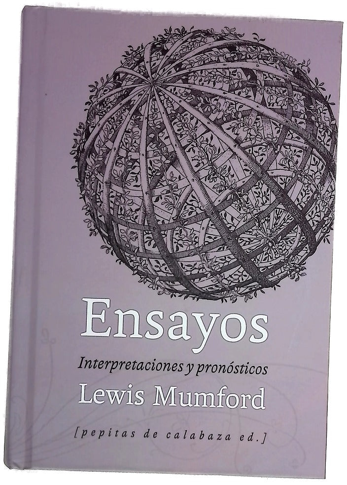 Interpretaciones y pronósticos (1922-1972) : estudios sobre literatura, historia, biografía, técnica y sociedad contemporánea