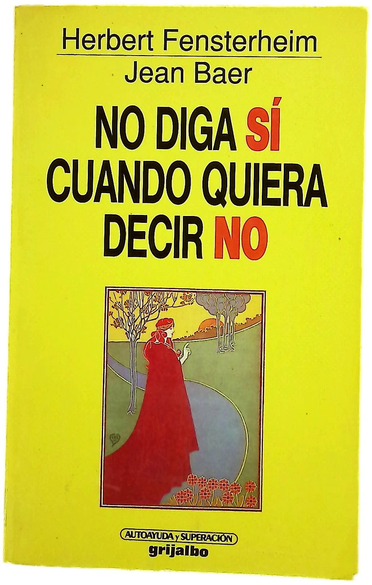 No diga si cuando quiera decir no el Aprendizaje Asertivo (AA) que pueda cambiar su vida