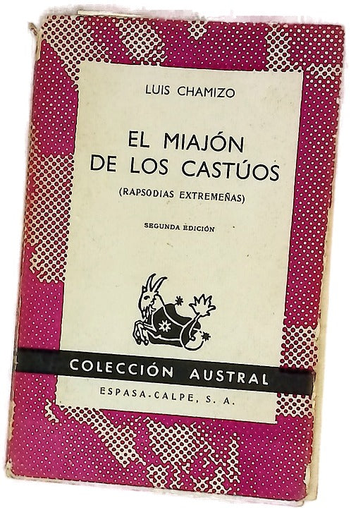 El miajón de los castúos (rapsodias extremeñas)