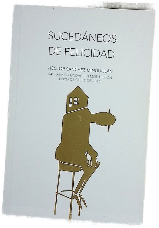 Sucedáneos de felicidad